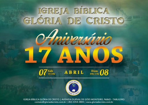 Ministério Glória de Cristo - 17 Anos